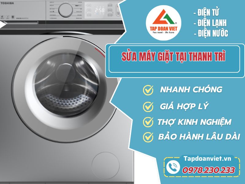Sửa máy giặt tại Thanh Trì thợ giỏi, gọi đến ngay - Tập Đoàn Việt sua may giat tai thanh tri tapdoanviet