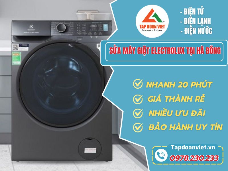Sửa máy giặt Electrolux tại Hà Đông uy tín, chính hãng - Tập Đoàn Việt Sửa Máy Giặt Electrolux Tại Hà Đông