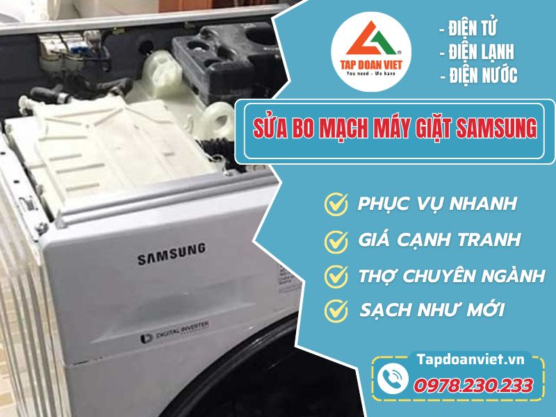 Địa chỉ sửa bo mạch máy giặt Samsung giá rẻ - Tập Đoàn Việt Sửa Bo Mạch Máy Giặt Samsung