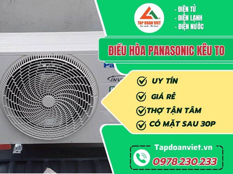 Sửa điều hòa Panasonic kêu to tại nhà Hà Nội - Tập Đoàn Việt Dieu Hoa Panasonic Keu To Tapdoanviet