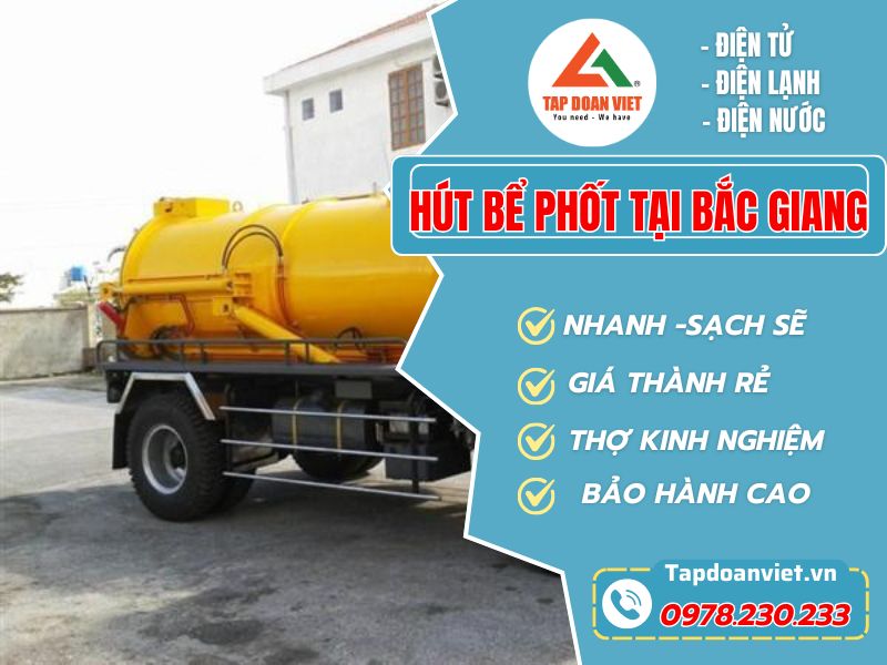 Dịch Vụ Hút Bể Phốt Tại Bắc Giang Uy Tín Từ Tapdoanviet - Tập Đoàn Việt Hut Be Phot Tai Bac Giang Tapdoanviet Copy