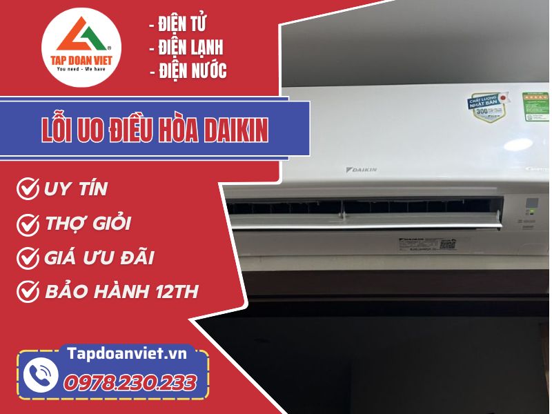 Lỗi U0 điều hòa Đaikin | Nguyên nhân và cách sửa sau 15 phút - Tập Đoàn Việt Loi U0 Dieu Hoa Daikin Tapdoanviet