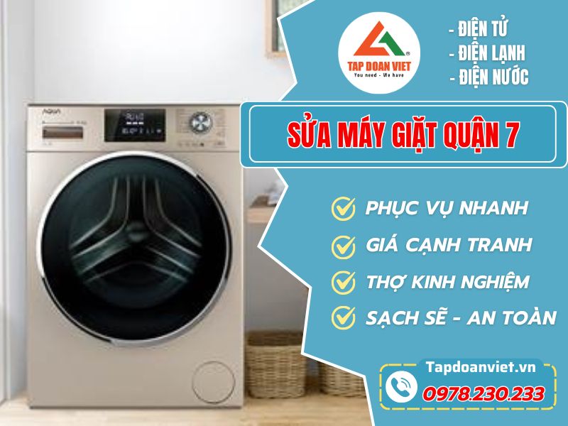 Sửa máy giặt Quận 7 chuyên nghiệp bảo hành cao! - Tập Đoàn Việt Mg Quận 7 Tapdoanviet