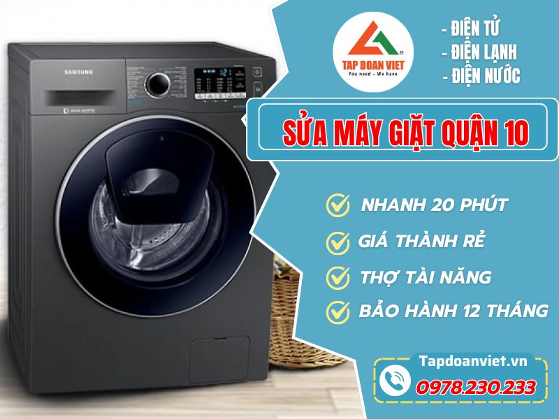 Sửa máy giặt Quận 10 tại nhà nhanh chóng giá ưu đãi! - Tập Đoàn Việt Mg Quan10 Tapdoanviet