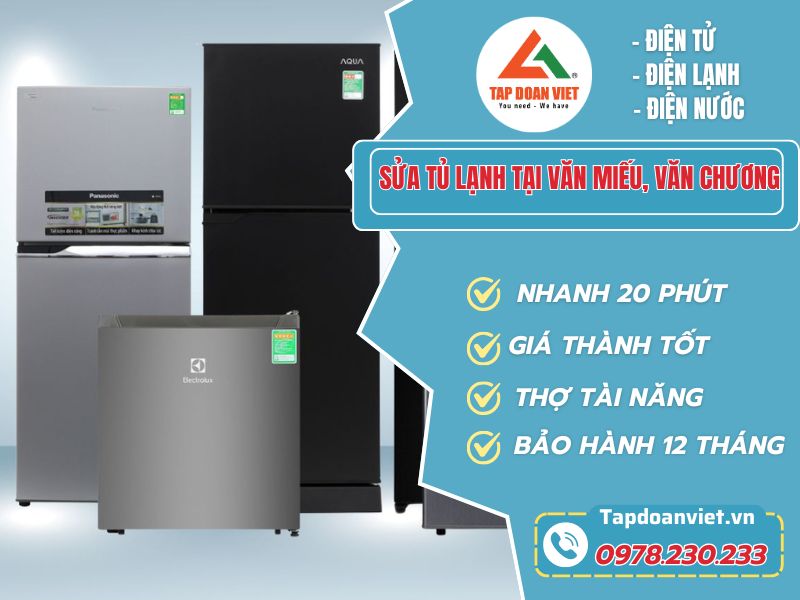 Sửa tủ lạnh tại Văn Miếu, Văn Chương – Gọi Tập Đoàn Việt chỉ sau 30 phút có mặt - Tập Đoàn Việt Sua Tu Lanh Tai Van Mieu Van Chuong Tapdoanviet