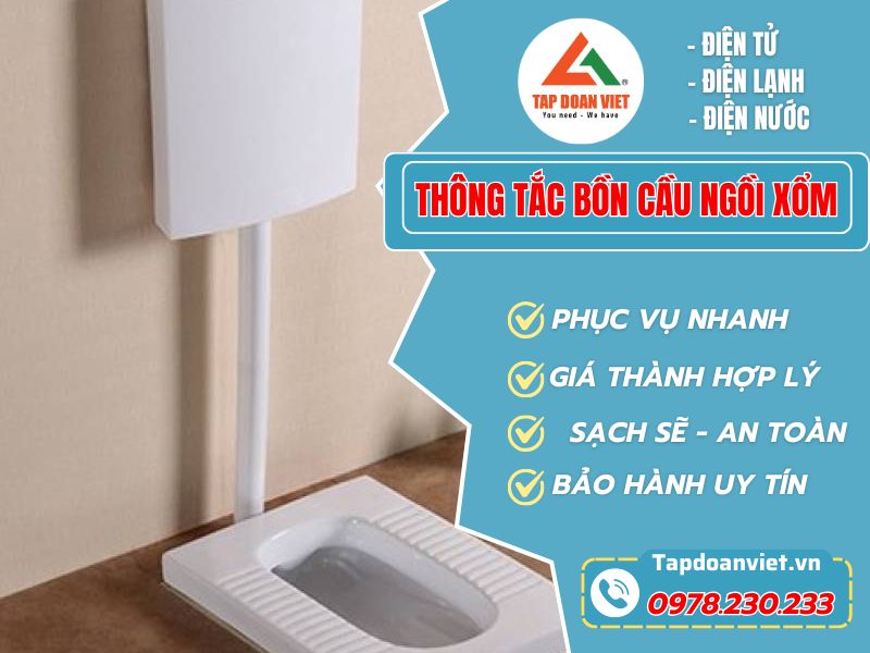 Dịch vụ thông tắc bồn cầu ngồi xổm tại Hà Nội uy tín - Tập Đoàn Việt Thong Tac Bon Cau Ngoi Xom Tapdoanviet