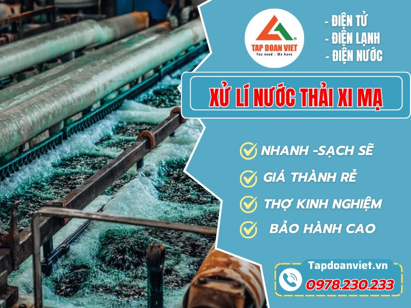Giải pháp xử lý nước thải xi mạ hiệu quả, toàn diện - Tập Đoàn Việt Xu Ly Nuoc Thai Xi Ma Tapdoanviet