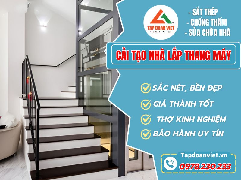 Cải Tạo Nhà Lắp Thang Máy Trọn Gói Giá Rẻ - Tập Đoàn Việt Cai Tao Nha Lap Thang May Tapdoanviet