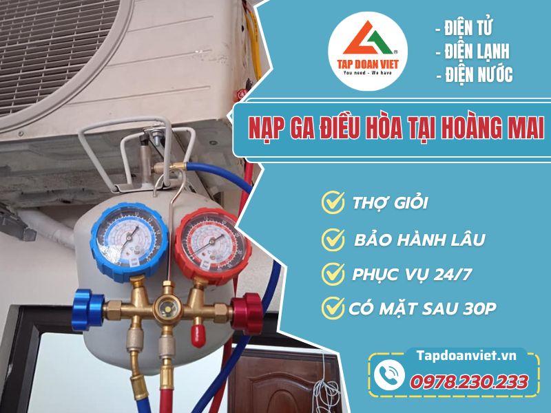 Nạp ga điều hòa tại Hoàng Mai giá rẻ, có bảo hành - Tập Đoàn Việt Nap Ga Dieu Hoa Tai Hoang Mai Tapdoanviet