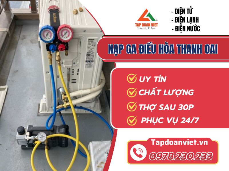 Nạp ga điều hòa Thanh Oai chính hãng, giá rẻ - Tập Đoàn Việt Nap Ga Dieu Hoa Thanh Oai Tapdoanviet