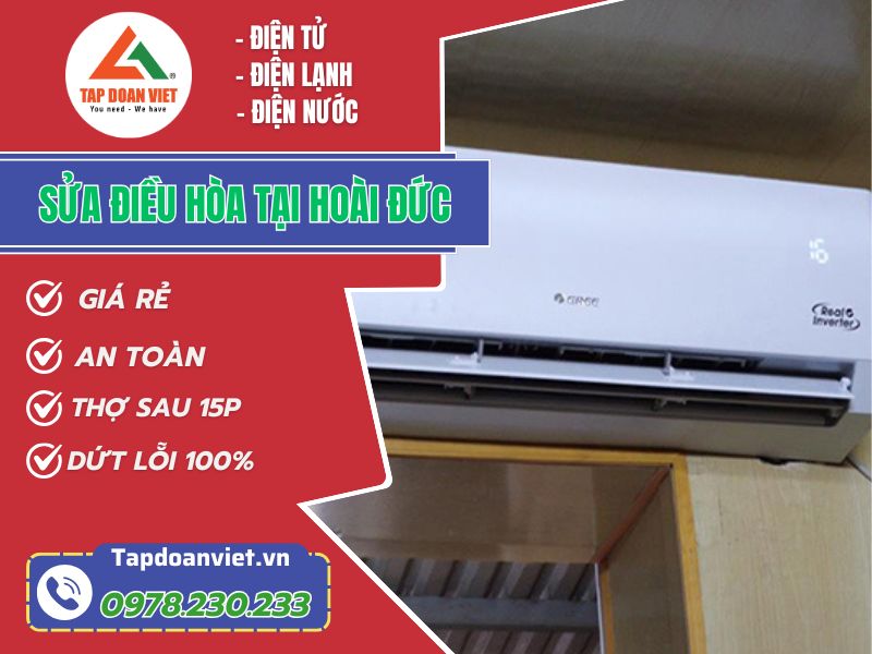 Sửa điều hòa tại Hoài Đức uy tín, bảo hành 12 tháng - Tập Đoàn Việt Sua Dieu Hoa Tai Hoai Duc Tapdoanviet