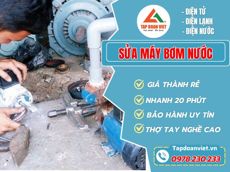 Sửa chữa máy bơm nước tại nhà Hà Nội giá rẻ - Tập Đoàn Việt Sua May Bom Nuoc