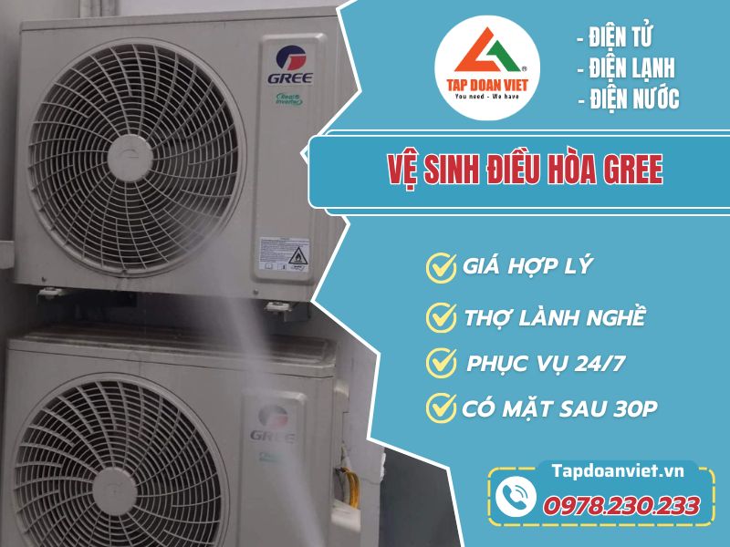 Vệ sinh điều hoà Gree tại nhà Hà Nội nhanh chóng, giá rẻ - Tập Đoàn Việt Ve Sinh Dieu Hoa Gree Tapdoanviet