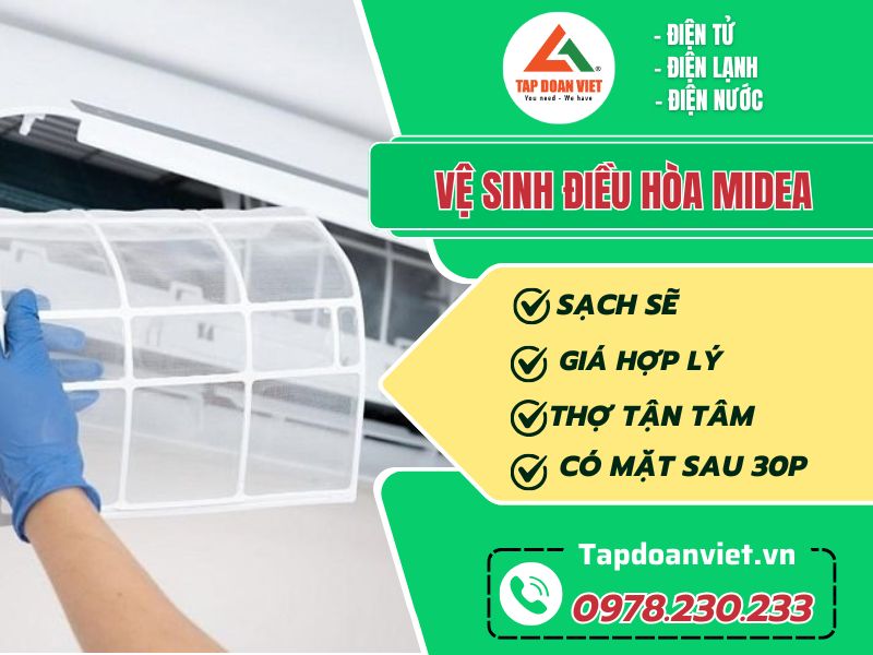 Vệ sinh điều hòa Midea nhanh chóng, hiệu quả tại nhà - Tập Đoàn Việt Ve Sinh Dieu Hoa Midea Tapdoanviet