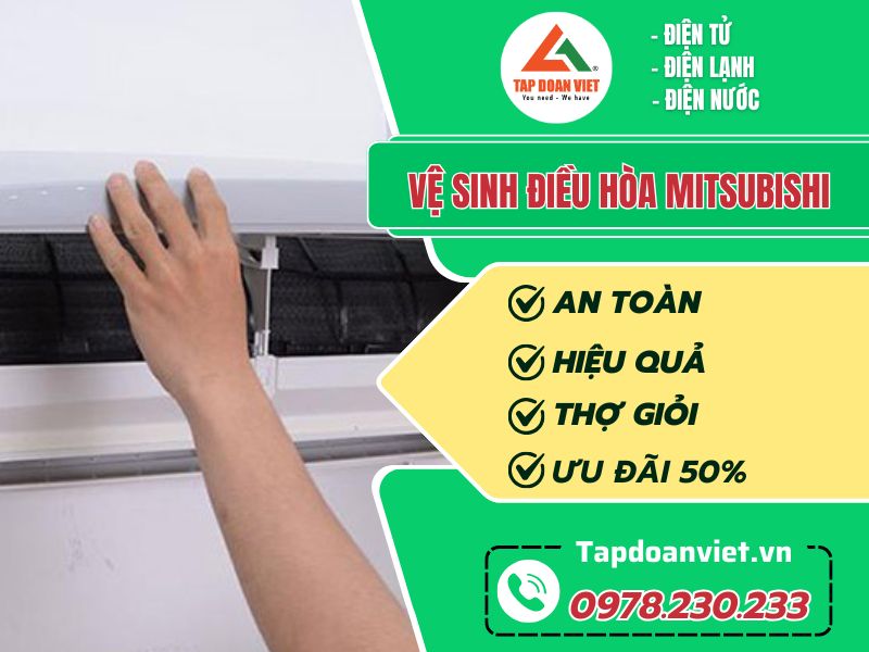 Vệ sinh điều hòa Mitsubishi giá rẻ, uy tín tại Hà Nội - Tập Đoàn Việt Ve Sinh Dieu Hoa Mitsubishi Tapdoanviet