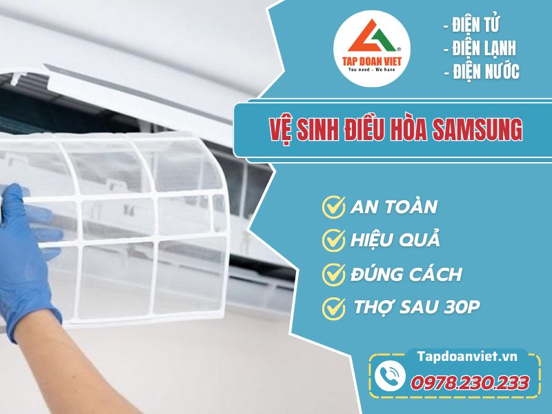 Vệ sinh điều hoà Samsung tại nhà hiệu quả, sạch sẽ - Tập Đoàn Việt Ve Sinh Dieu Hoa Samsung Tapdoanviet