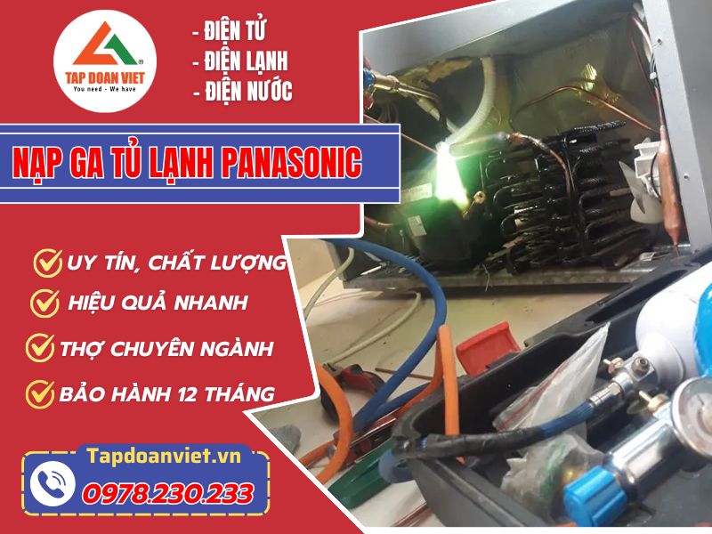 Quy trình nạp ga tủ lạnh Panasonic an toàn, chuyên nghiệp - Tập Đoàn Việt Nap Ga Tu Lanh Panasonic Tapdoanviet