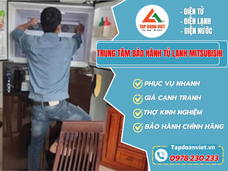 Trung tâm bảo hành tủ lạnh Mitsubishi tại Hà Nội - Tập Đoàn Việt Trung Tam Bao Hanh Tu Lanh Mitsubishi Tapdoanviet