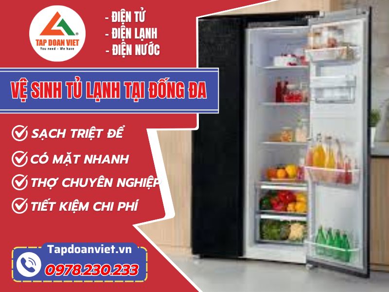 Vệ sinh tủ lạnh tại Đống Đa giá rẻ, sạch sẽ từng chi tiết - Tập Đoàn Việt Ve Sinh Tu Lanh Tai Dong Da Tapdoanviet