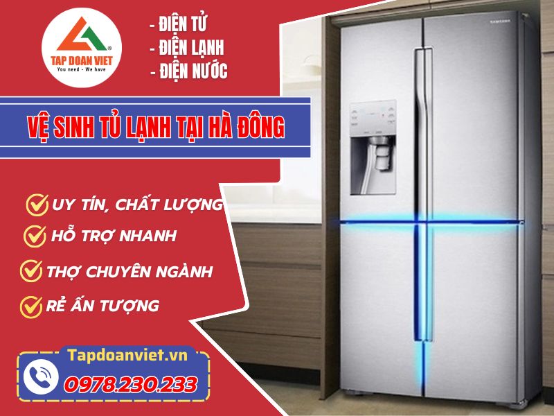 Vệ sinh tủ lạnh tại Hà Đông giá rẻ, thợ vệ sinh tại nhà - Tập Đoàn Việt Ve Sinh Tu Lanh Tai Ha Dong Tapdoanviet