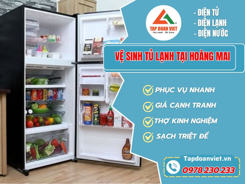Vệ sinh tủ lạnh tại Hoàng Mai - Hỗ trợ tận nhà, giá rẻ - Tập Đoàn Việt Ve Sinh Tu Lanh Tai Hoang Mai Tapdoanviet