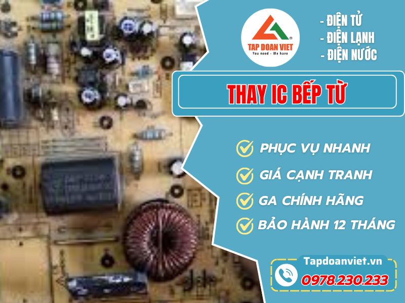 Thay IC Bếp Từ Giá Bao Nhiêu Tiền? - Tập Đoàn Việt Thay Ic Bep Tu